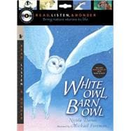White Owl, Barn Owl with Audio, Peggable Read, Listen, & Wonder