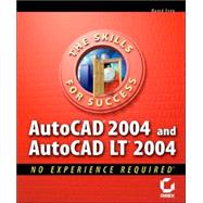 AutoCAD<sup>?</sup> 2004 and AutoCAD LT<sup>?</sup> 2004: No Experience Required<sup>?</sup>