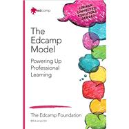 The Edcamp Model