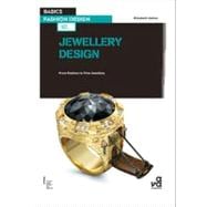 Basics Fashion Design 10: Jewellery Design From Fashion to Fine Jewellery