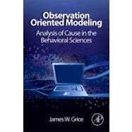 Observation Oriented Modeling