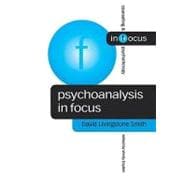 Psychoanalysis in Focus