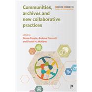 Communities, Archives and New Collaborative Practices