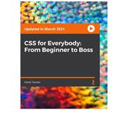 CSS for Everybody: From Beginner to Boss