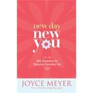 New Day, New You 366 Devotions for Enjoying Everyday Life