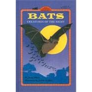 Bats : Creatures of the Night