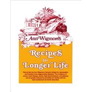 Recipes for Longer Life