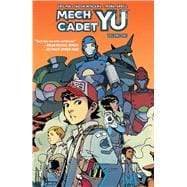 Mech Cadet Yu Vol. 1
