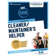 Cleaner-Maintainer's Helper (C-1195) Passbooks Study Guide