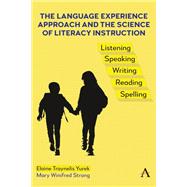 The Language Experience Approach and the Science of Literacy Instruction