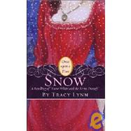 Snow: A Retelling of Snow White and the Seven Dwarfs