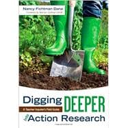 Digging Deeper into Action Research