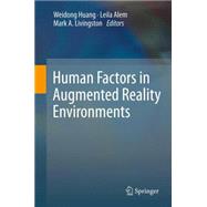 Human Factors in Augmented Reality Environments