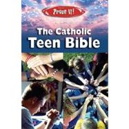 Prove It! : The Catholic Teen Bible Revised NAB edition