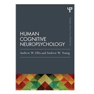 Human Cognitive Neuropsychology (Classic Edition)