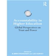 Accountability in Higher Education: Global Perspectives on Trust and Power
