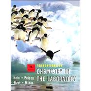 Foundations of Chemistry in the Laboratory , 11th Edition