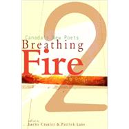 Breathing Fire 2 Canada's New Poets,9780889711952