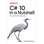 C# 10 in a Nutshell