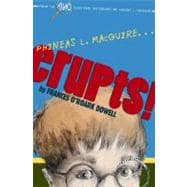 Phineas L. MacGuire . . . Erupts! The First Experiment