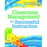 Classroom Management for Successful Instruction