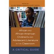 African and African American Children’s and Adolescent Literature in the Classroom