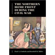 The Northern Home Front during the Civil War