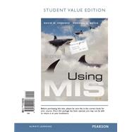 Using MIS, Student Value Edition