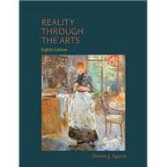 Reality Through the Arts, 8th edition - Pearson+ Subscription