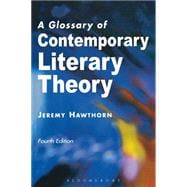 A Glossary of Contemporary Literary Theory