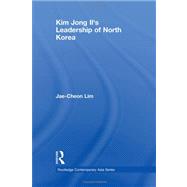 Kim Jong-il's Leadership of North Korea