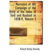 Narrative of the Campaign of the Army of the Indus in Sind and Kaubool in 1838-9