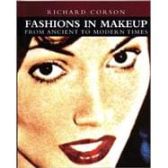 Fashions in Makeup From Ancient to Modern Times