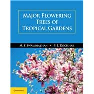Major Flowering Trees of Tropical Gardens
