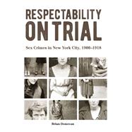 Respectability on Trial
