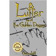 Lifter and the Golden Dagger