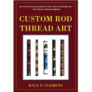 Custom Rod Thread Art