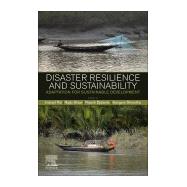 Disaster Resilience and Sustainability