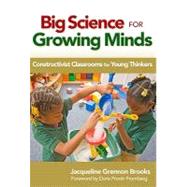 Big Science for Growing Minds