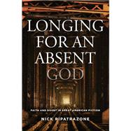Longing for an Absent God