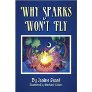 Why Sparks Won't Fly