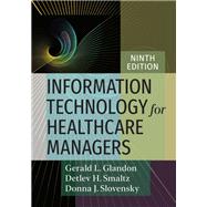 Information Technology for Healthcare Managers