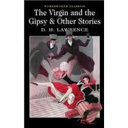 Virgin and the Gipsy and Other Stories