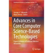 Advances in Core Computer Science-based Technologies