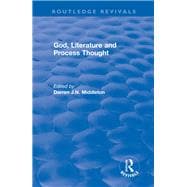 God, Literature and Process Thought 2002