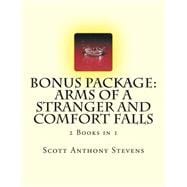 Arms of a Stranger / Comfort Falls