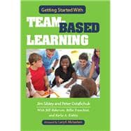 Getting Started With Team-based Learning