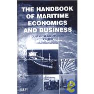 The Handbook of Maritime Economics and Business,9781843111955