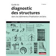 Guide du diagnostic des structures dans les bâtiments anciens