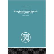 British Economic and Strategic Planning: 1905-1915
